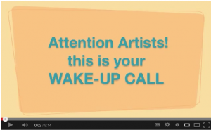 Wake Up Call for Artists Video