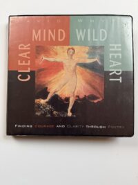 Clear Mind, Wild Heart
